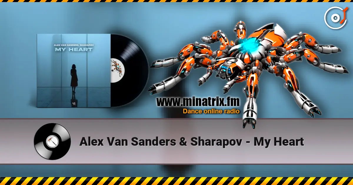 Alex Van Sanders & Sharapov - My Heart listen online in high quality | Minatrix.FM