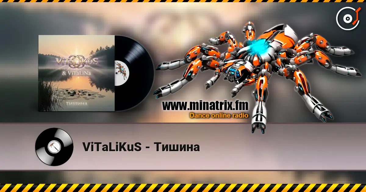 ViTaLiKuS - Тишина escuchar online en alta calidad | Minatrix.FM