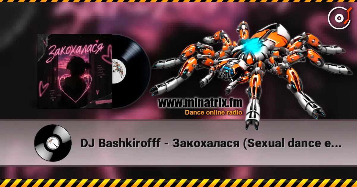 DJ Bashkirofff - Закохалася (Sexual dance edit) escuchar online en alta calidad | Minatrix.FM