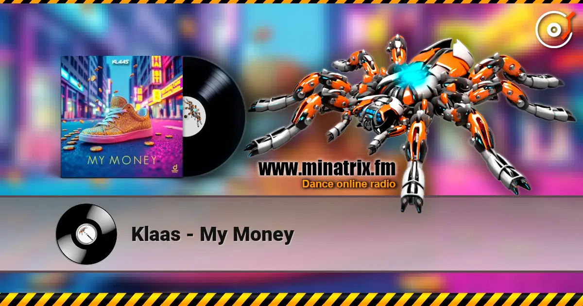 Klaas - My Money escuchar online en alta calidad | Minatrix.FM