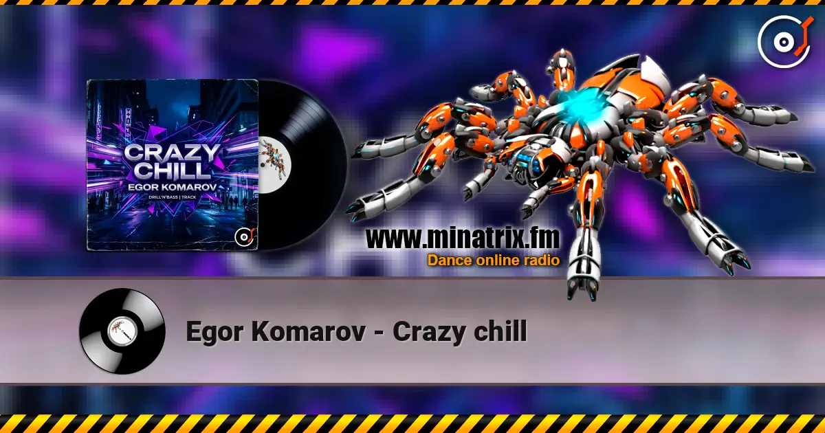 Egor Komarov - Crazy chill escuchar online en alta calidad | Minatrix.FM