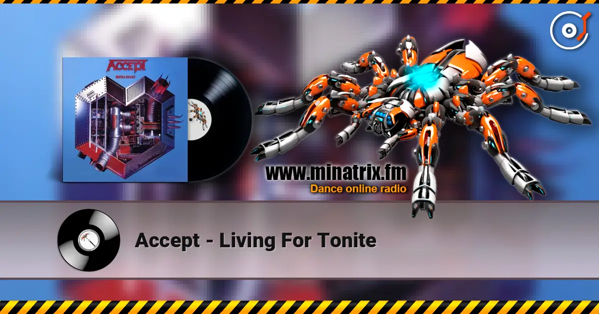 Accept - Living For Tonite escuchar online en alta calidad | Minatrix.FM
