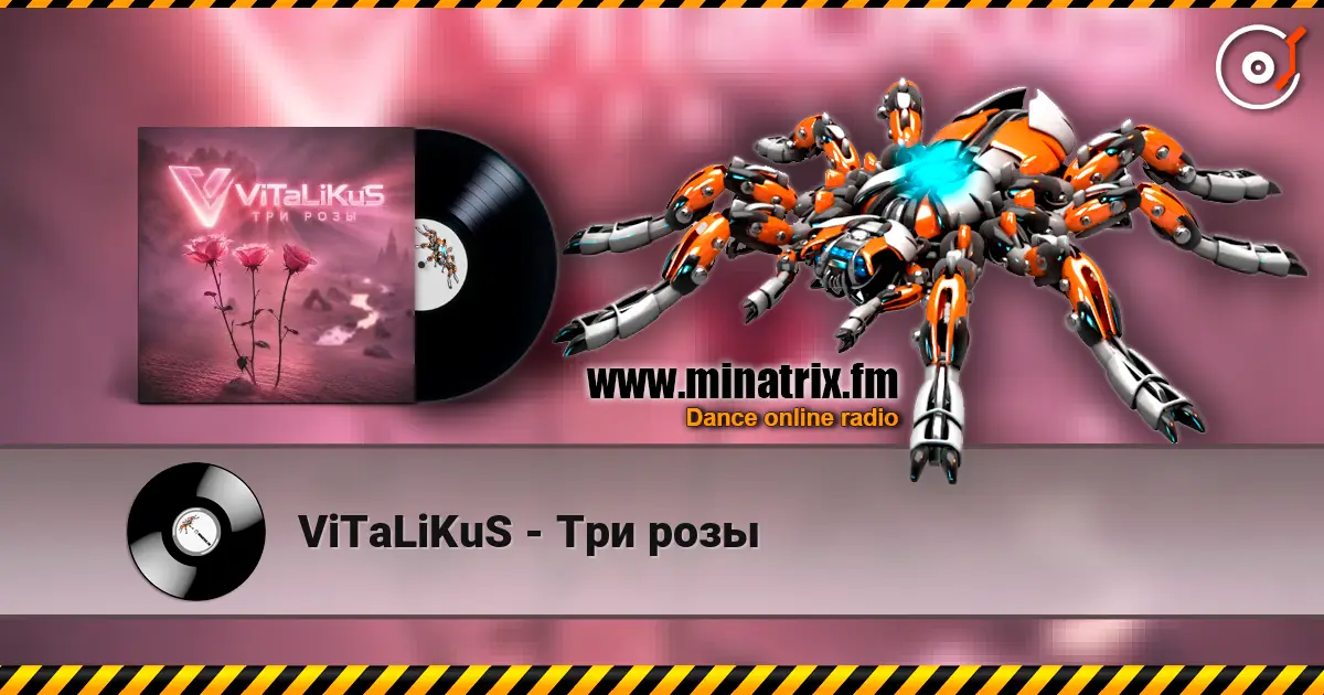 ViTaLiKuS - Три розы escuchar online en alta calidad | Minatrix.FM
