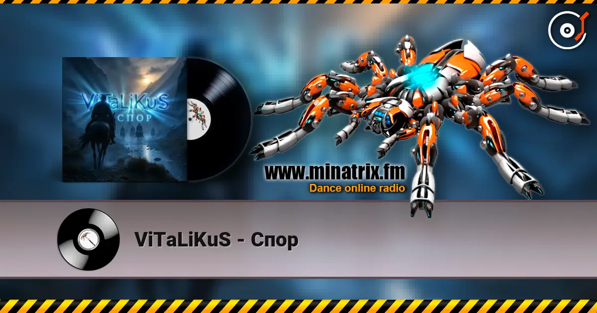 ViTaLiKuS - Спор escuchar online en alta calidad | Minatrix.FM