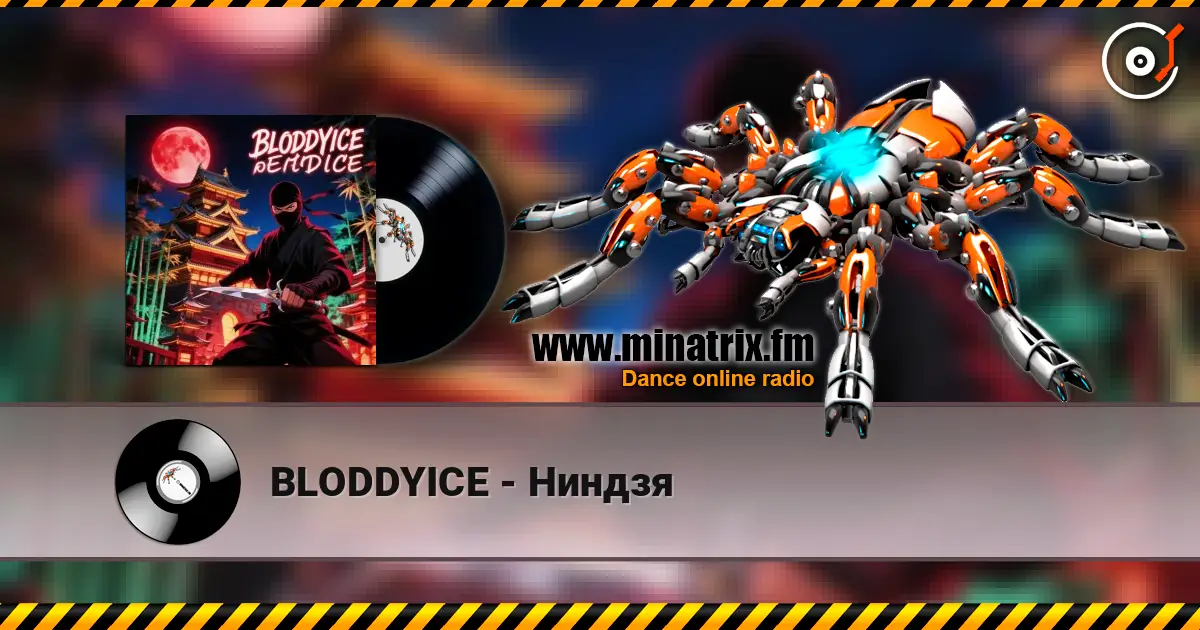 BLODDYICE - Ниндзя escuchar online en alta calidad | Minatrix.FM