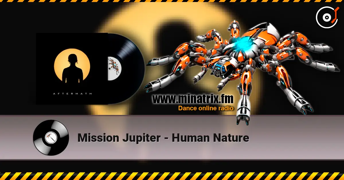 Mission Jupiter - Human Nature escuchar online en alta calidad | Minatrix.FM
