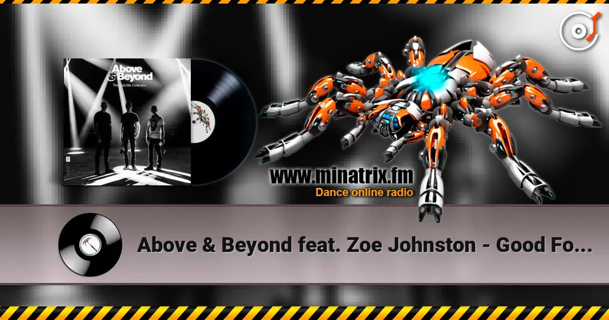 Above & Beyond feat. Zoe Johnston - Good For Me escuchar online en alta calidad | Minatrix.FM
