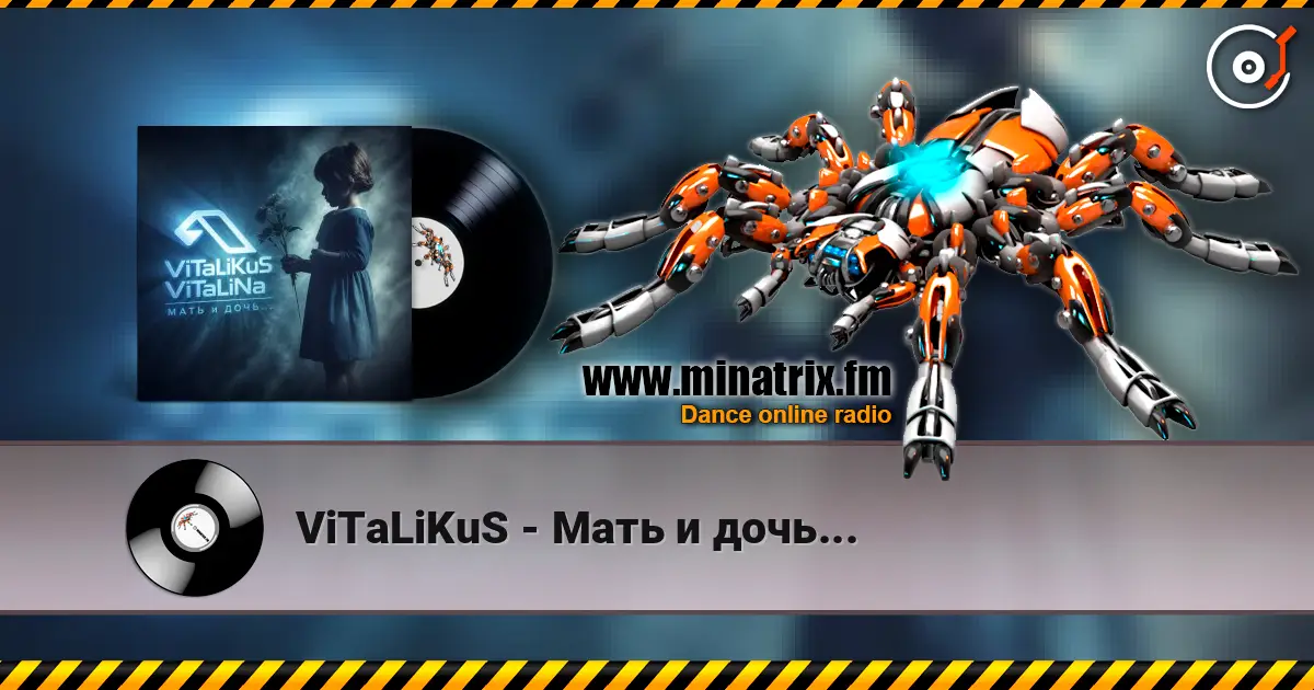 ViTaLiKuS - Мать и дочь... escuchar online en alta calidad | Minatrix.FM