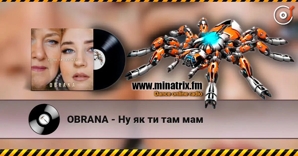 OBRANA - Ну як ти там мам слухати онлайн у високій якості | Minatrix.FM