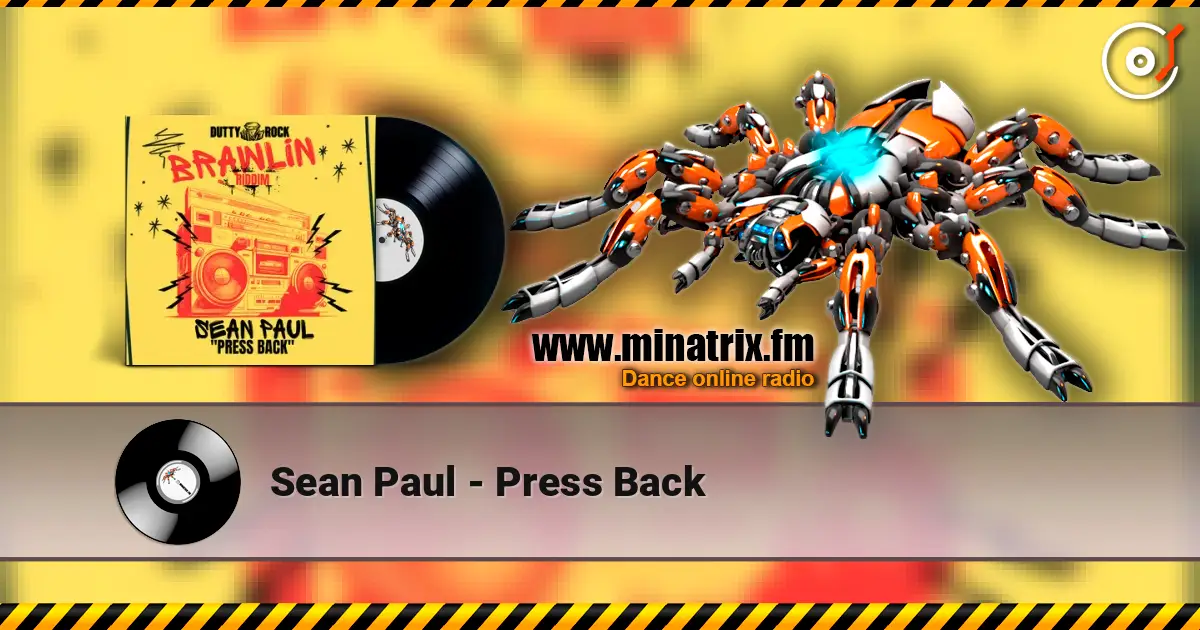 Sean Paul - Press Back escuchar online en alta calidad | Minatrix.FM