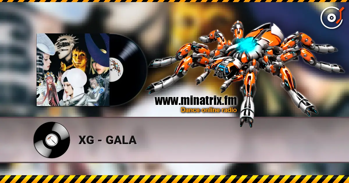 XG - GALA listen online in high quality | Minatrix.FM