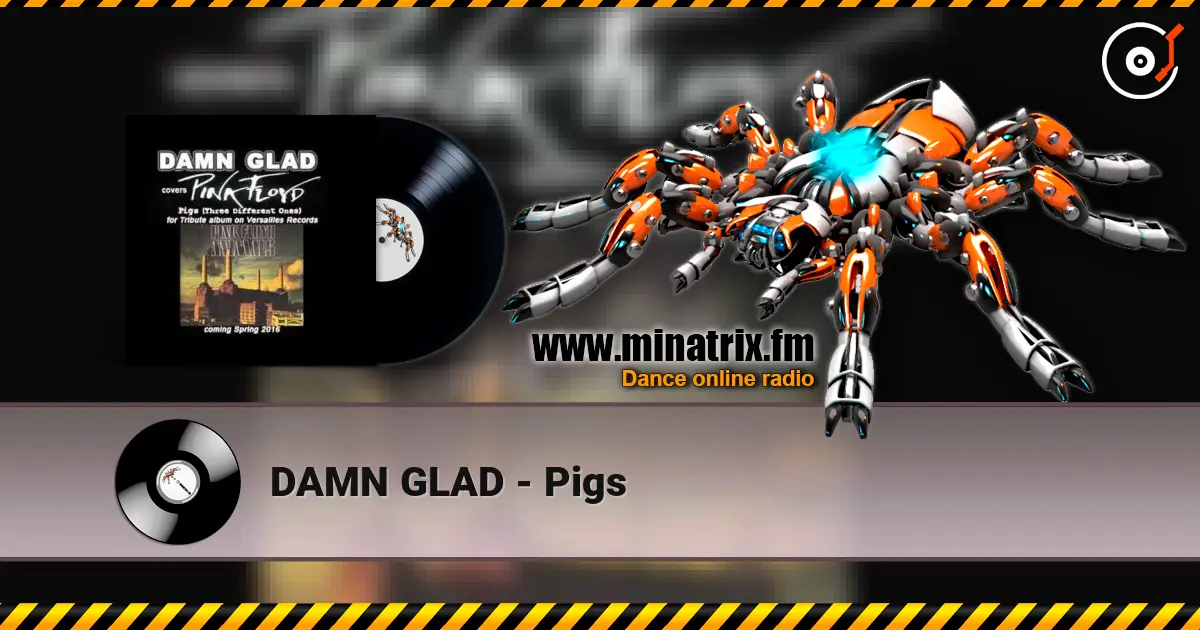 DAMN GLAD - Pigs слухати онлайн у високій якості | Minatrix.FM