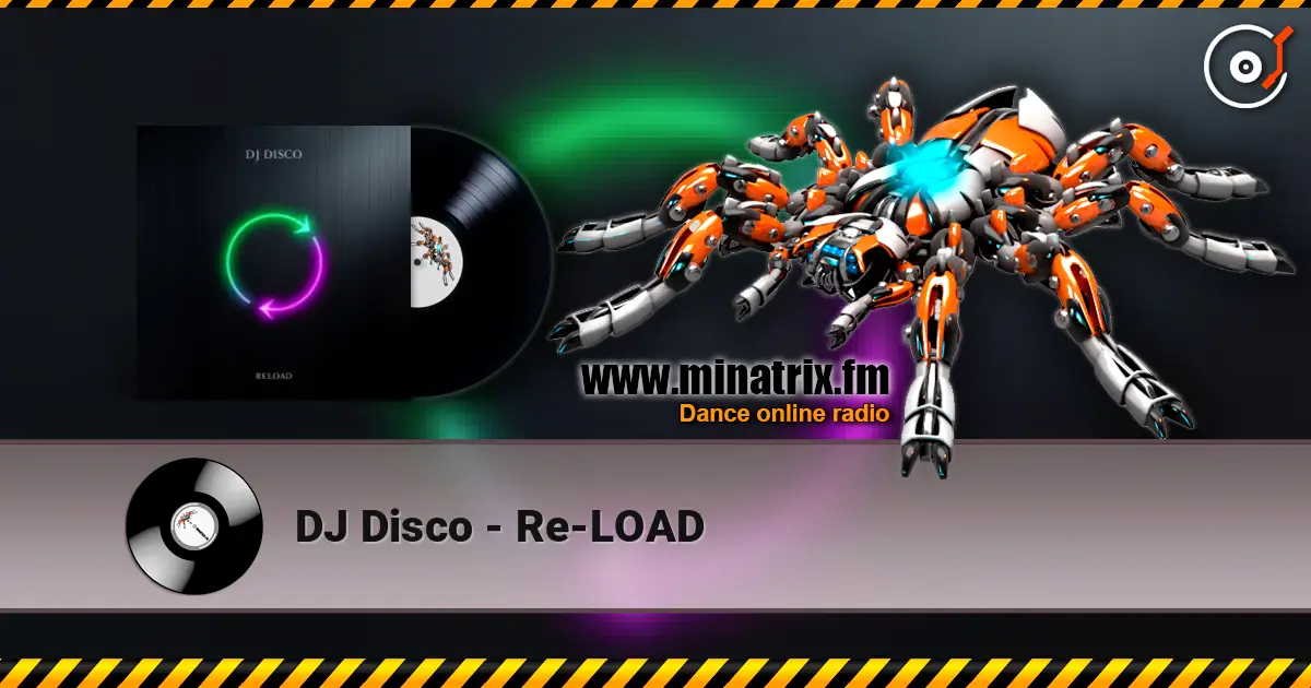 DJ Disco - Re-LOAD escuchar online en alta calidad | Minatrix.FM