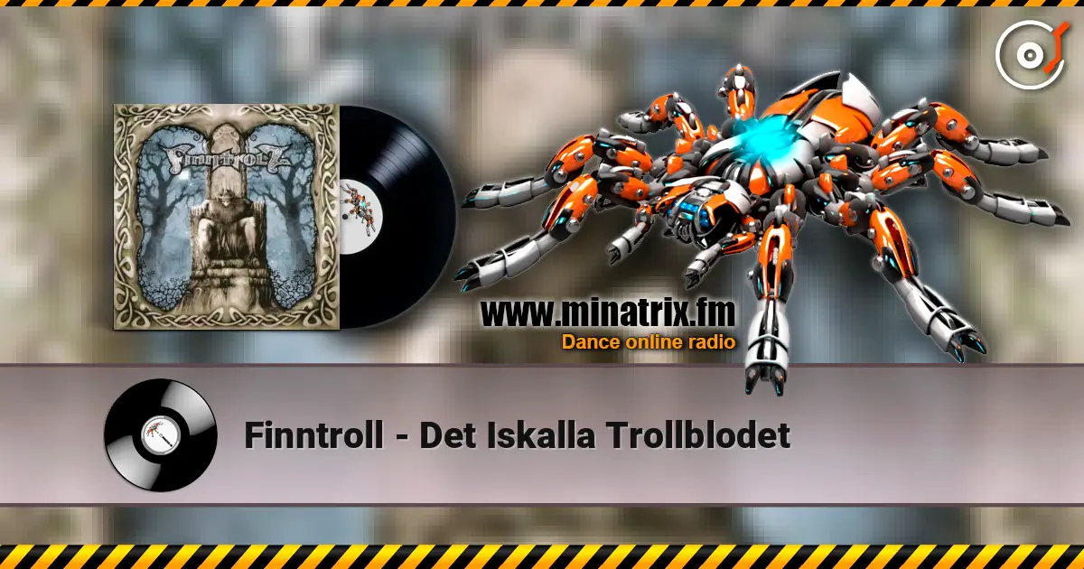 Finntroll - Det Iskalla Trollblodet escuchar online en alta calidad | Minatrix.FM