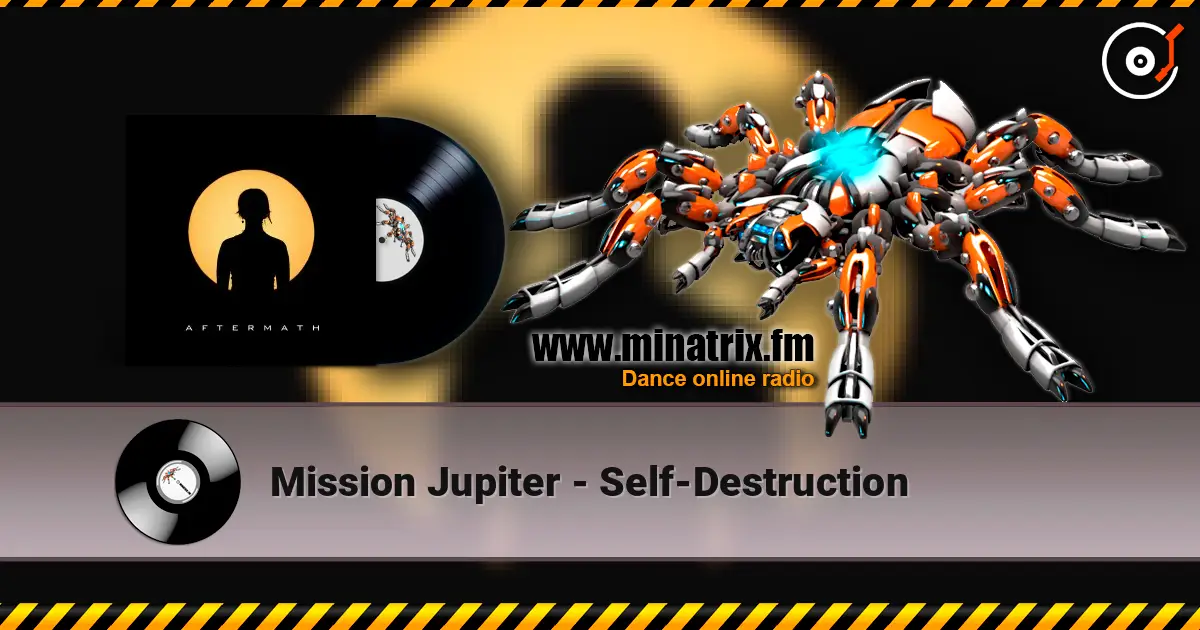 Mission Jupiter - Self-Destruction escuchar online en alta calidad | Minatrix.FM