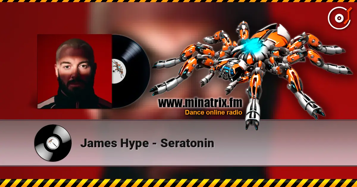 James Hype - Seratonin escuchar online en alta calidad | Minatrix.FM