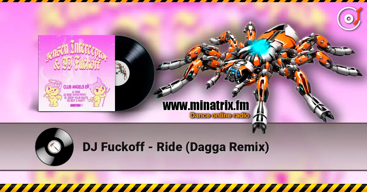 DJ Fuckoff - Ride (Dagga Remix) escuchar online en alta calidad | Minatrix.FM