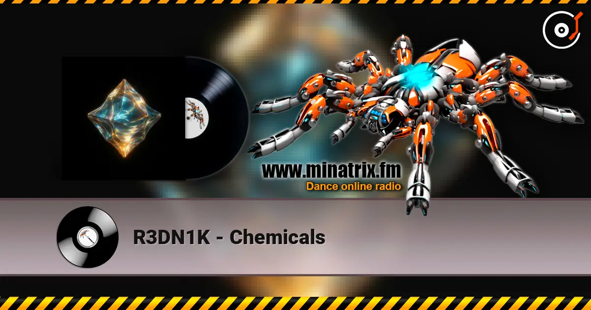 R3DN1K - Chemicals escuchar online en alta calidad | Minatrix.FM