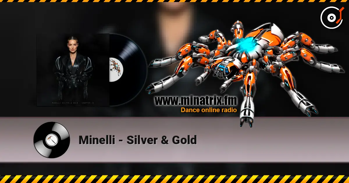 Minelli - Silver & Gold escuchar online en alta calidad | Minatrix.FM
