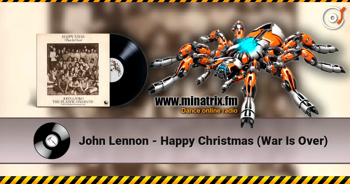 John Lennon - Happy Christmas (War Is Over) escuchar online en alta calidad | Minatrix.FM