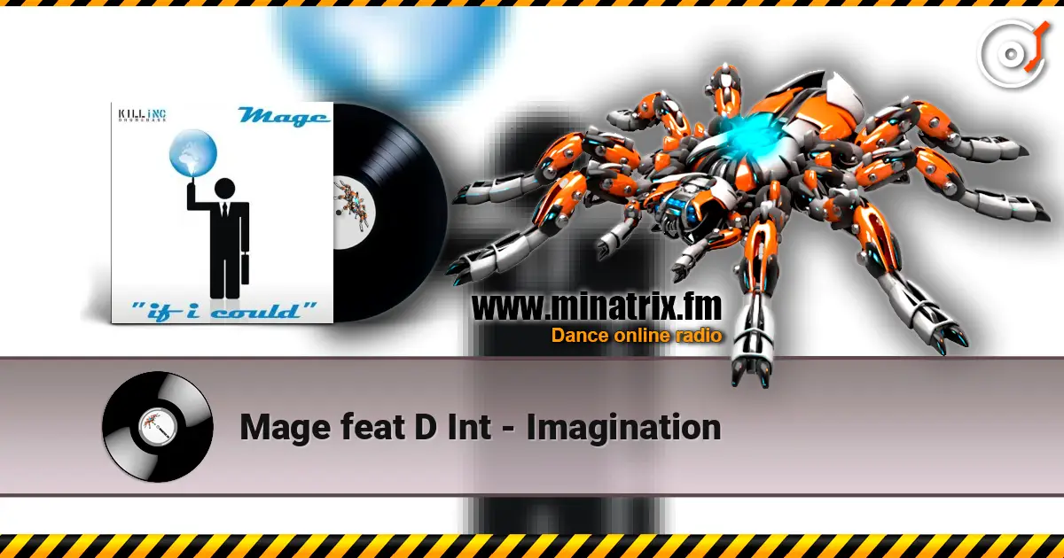 Mage feat D Int - Imagination listen online in high quality | Minatrix.FM