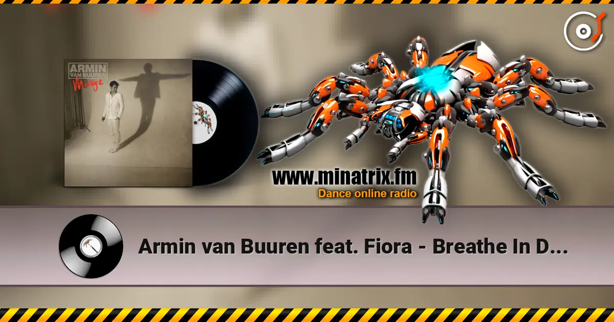 Armin van Buuren feat. Fiora - Breathe In Deep (The Blizzard Radio Edit) listen online in high quality | Minatrix.FM