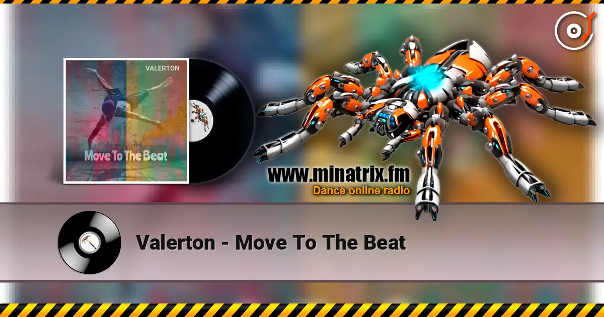 Valerton - Move To The Beat escuchar online en alta calidad | Minatrix.FM