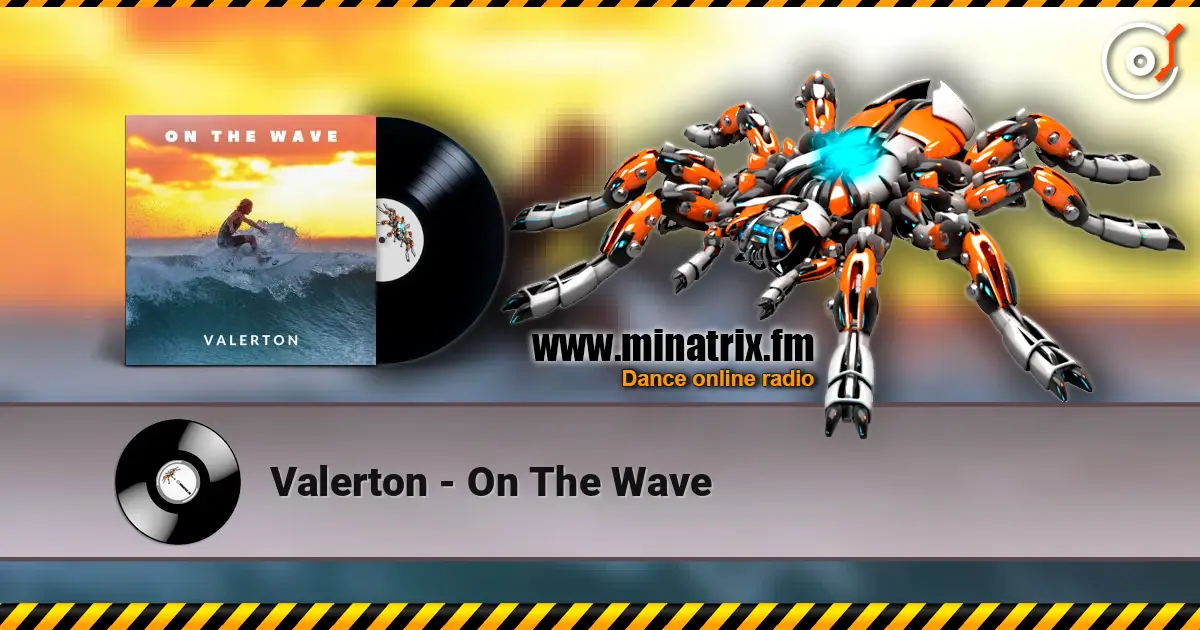 Valerton - On The Wave listen online in high quality | Minatrix.FM