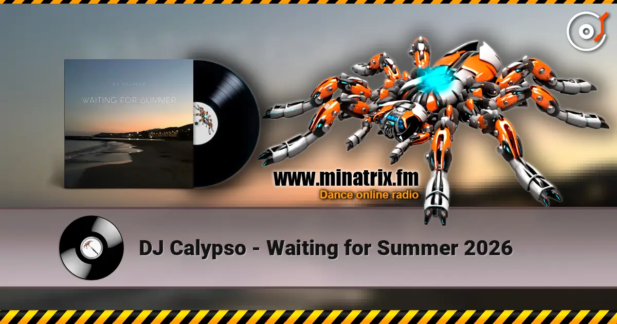 DJ Calypso - Waiting for Summer 2026 escuchar online en alta calidad | Minatrix.FM