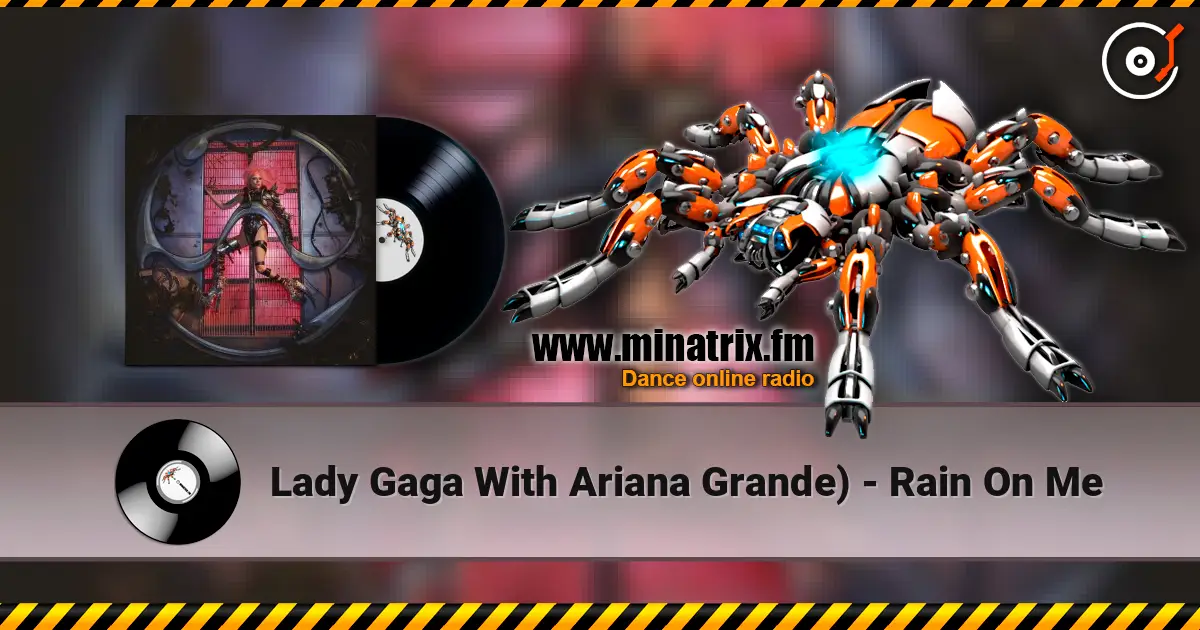Lady Gaga With Ariana Grande) - Rain On Me escuchar online en alta calidad | Minatrix.FM