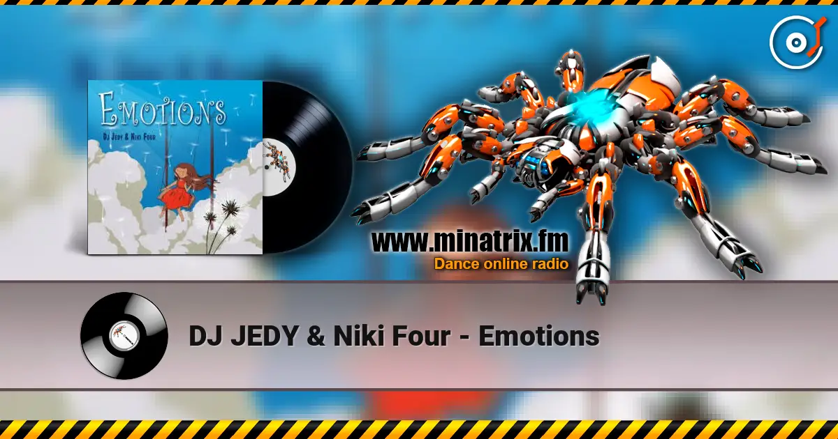 DJ JEDY & Niki Four - Emotions escuchar online en alta calidad | Minatrix.FM