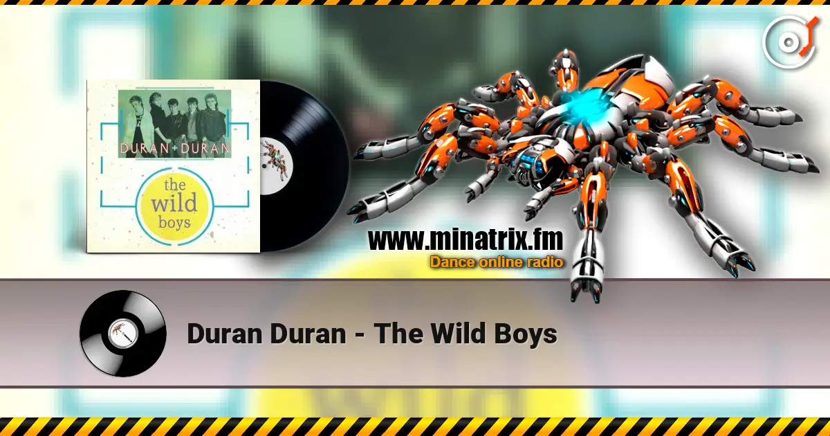 Duran Duran - The Wild Boys escuchar online en alta calidad | Minatrix.FM