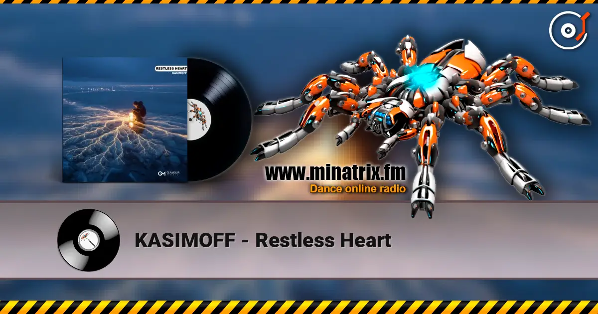 KASIMOFF - Restless Heart escuchar online en alta calidad | Minatrix.FM