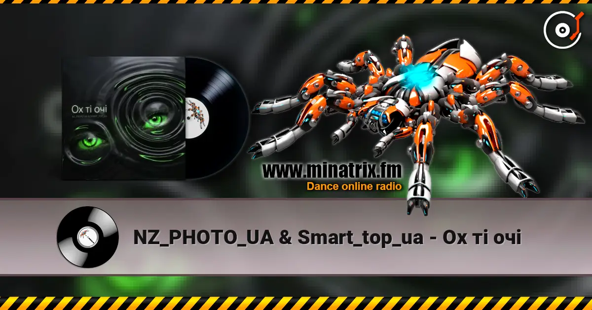 NZ_PHOTO_UA & Smart_top_ua - Ох ті очі escuchar online en alta calidad | Minatrix.FM