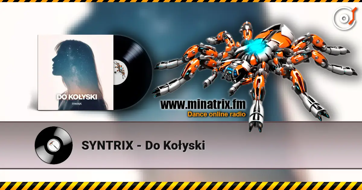 SYNTRIX - Do Kołyski escuchar online en alta calidad | Minatrix.FM