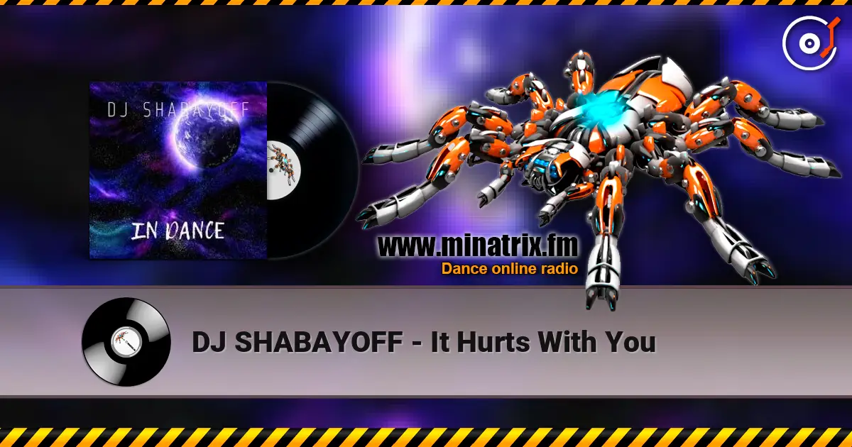 DJ SHABAYOFF - It Hurts With You escuchar online en alta calidad | Minatrix.FM