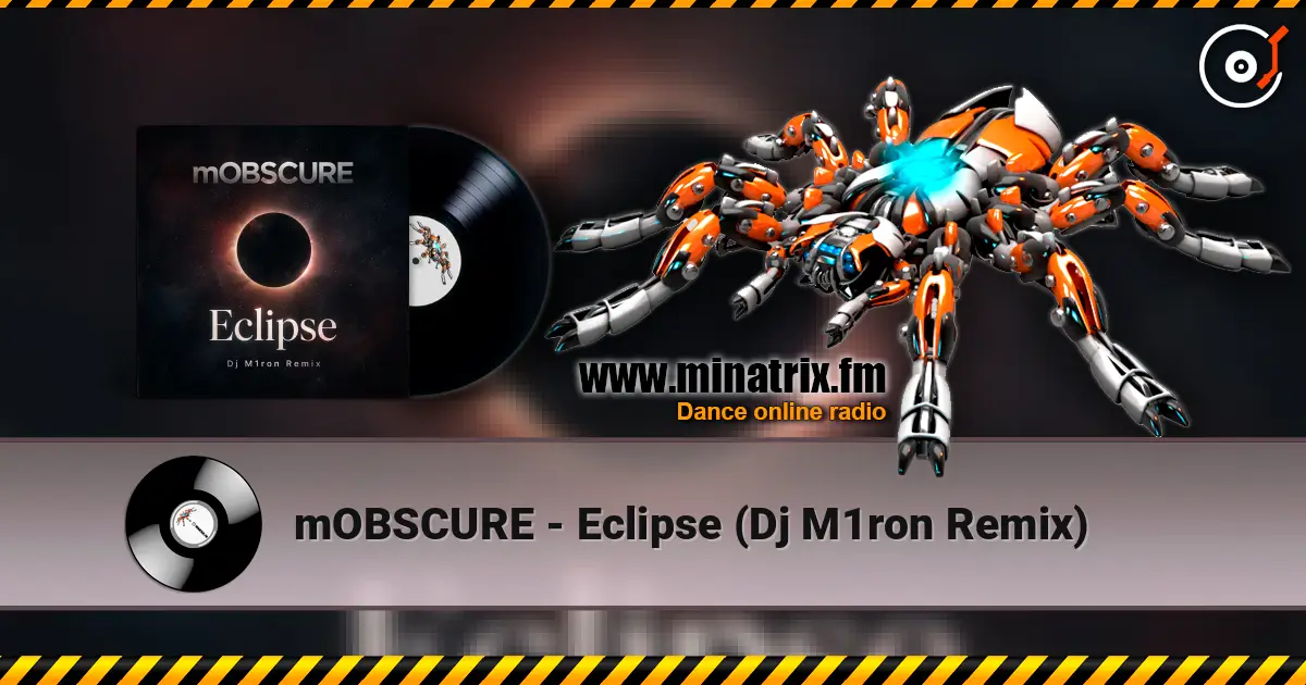 mOBSCURE - Eclipse (Dj M1ron Remix) escuchar online en alta calidad | Minatrix.FM