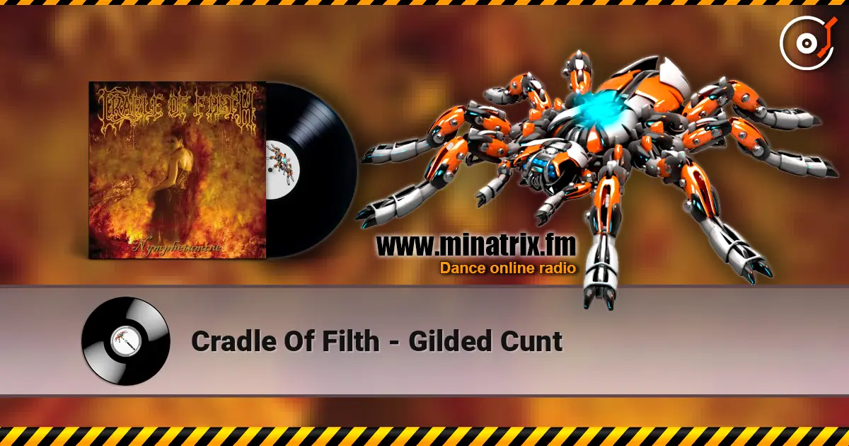 Cradle Of Filth - Gilded Cunt escuchar online en alta calidad | Minatrix.FM