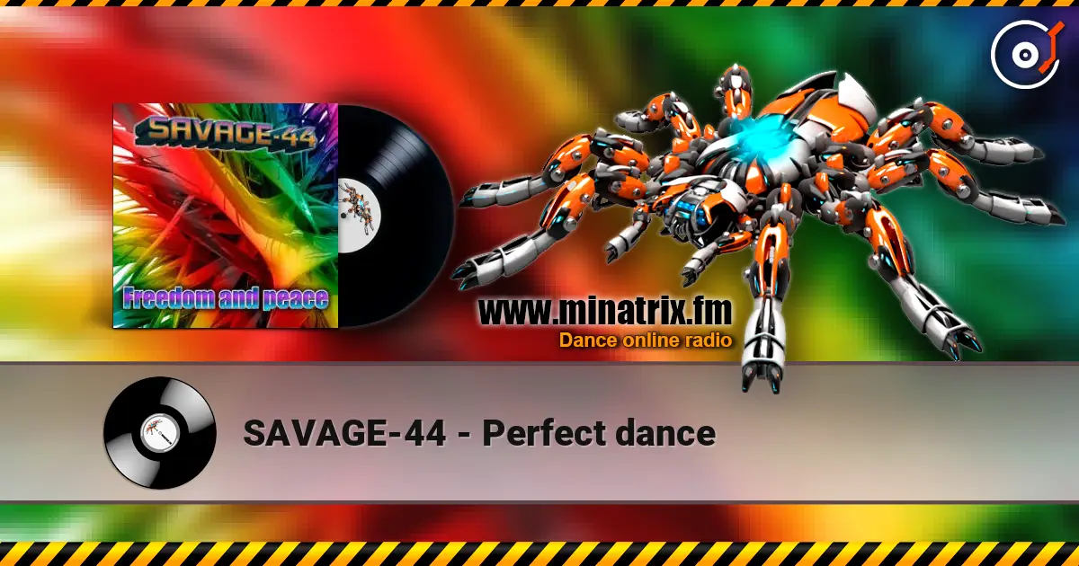 SAVAGE-44 - Perfect dance escuchar online en alta calidad | Minatrix.FM