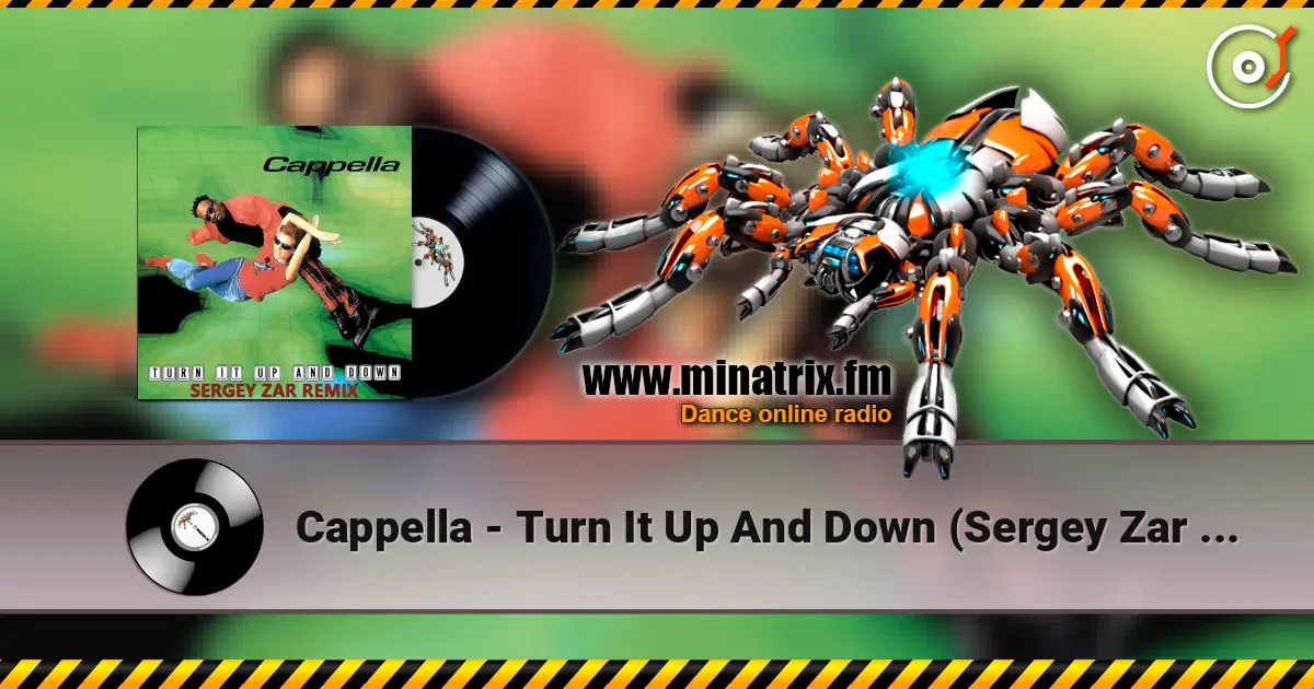 Cappella - Turn It Up And Down (Sergey Zar Extended Remix) escuchar online en alta calidad | Minatrix.FM
