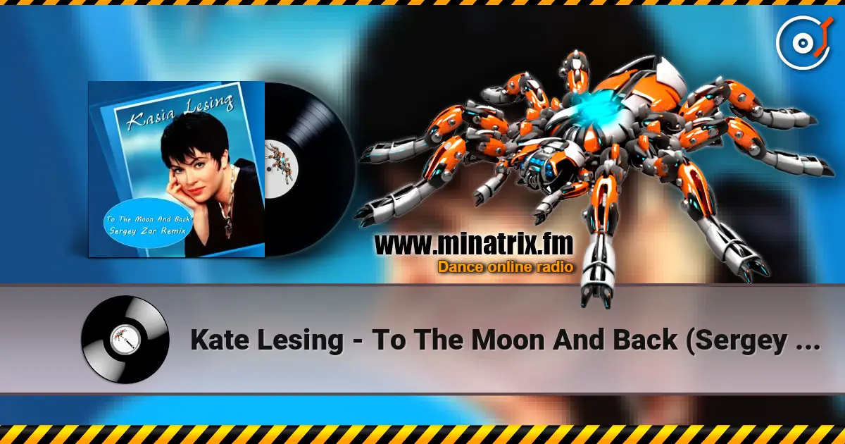 Kate Lesing - To The Moon And Back (Sergey Zar Remix) escuchar online en alta calidad | Minatrix.FM