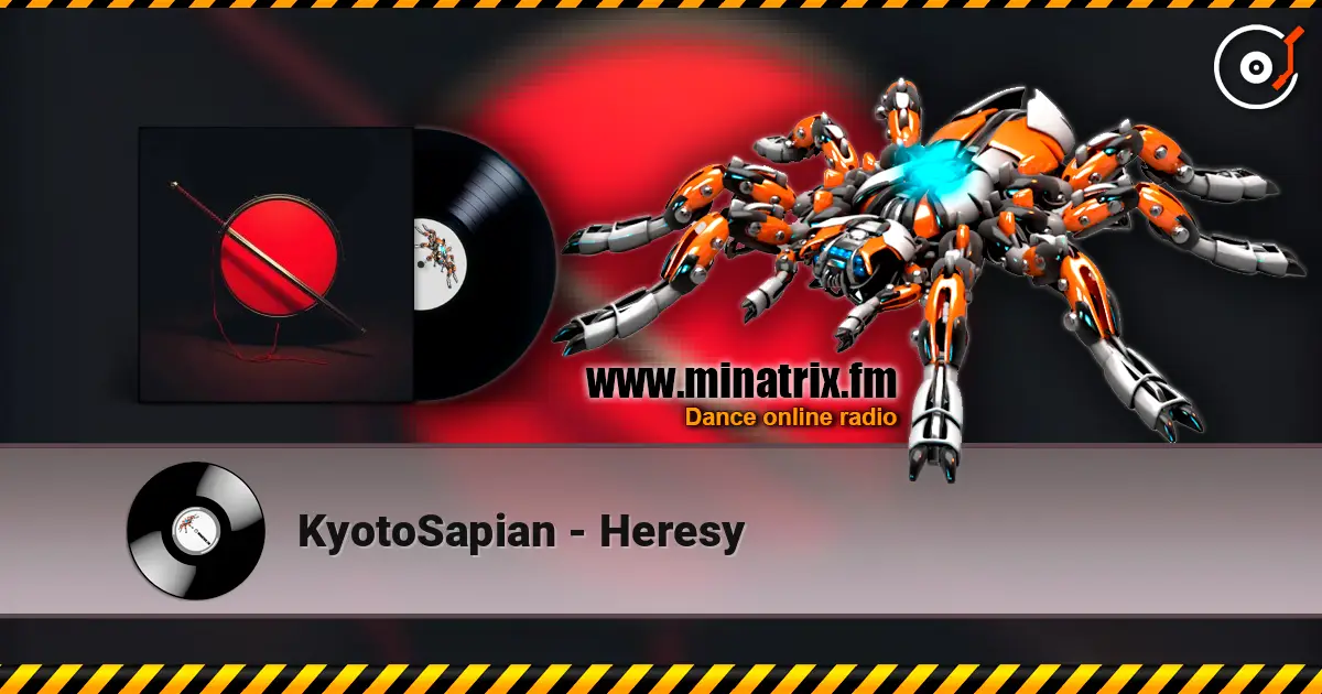 KyotoSapian - Heresy escuchar online en alta calidad | Minatrix.FM