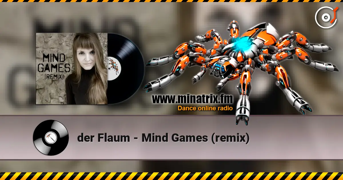 der Flaum - Mind Games (remix) escuchar online en alta calidad | Minatrix.FM
