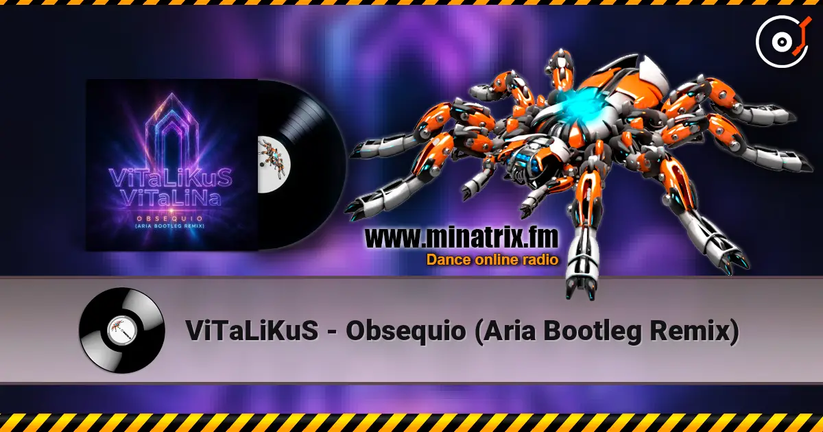 ViTaLiKuS - Obsequio (Aria Bootleg Remix) listen online in high quality | Minatrix.FM
