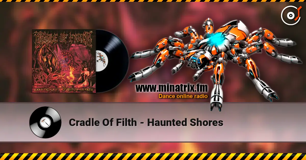 Cradle Of Filth - Haunted Shores escuchar online en alta calidad | Minatrix.FM