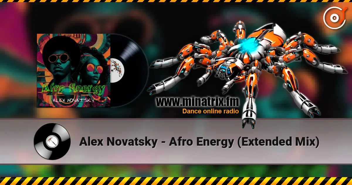 Alex Novatsky - Afro Energy (Extended Mix) escuchar online en alta calidad | Minatrix.FM