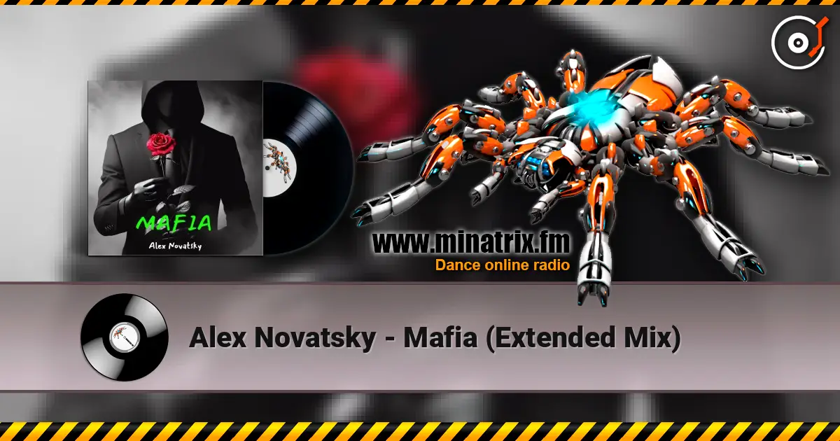 Alex Novatsky - Mafia (Extended Mix) escuchar online en alta calidad | Minatrix.FM