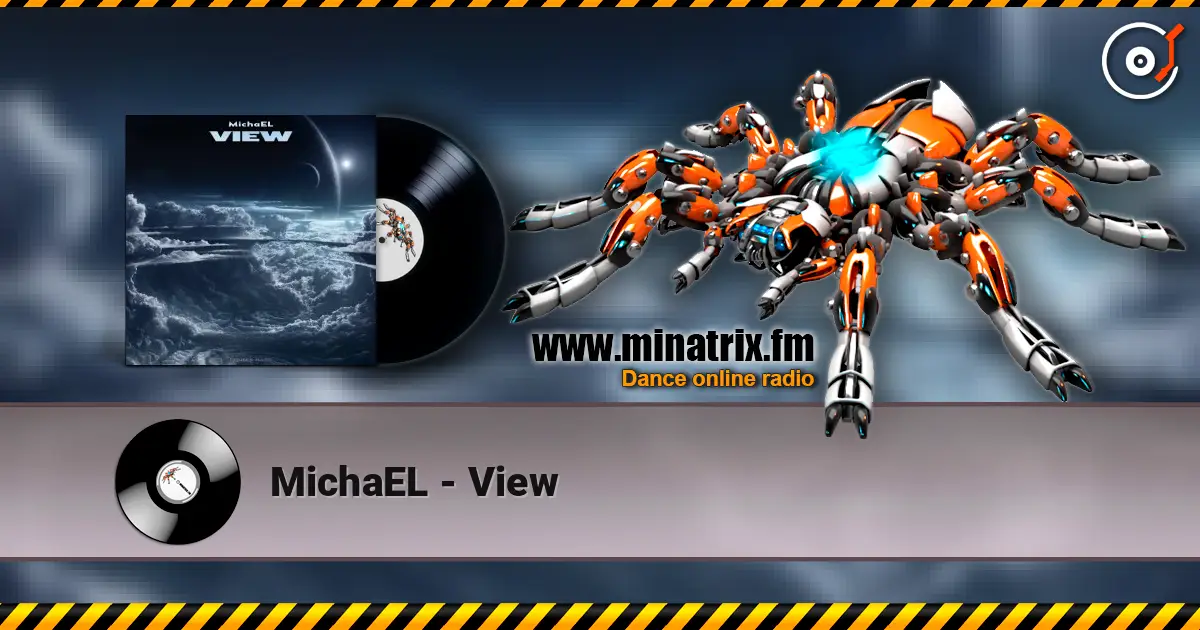 MichaEL - View escuchar online en alta calidad | Minatrix.FM
