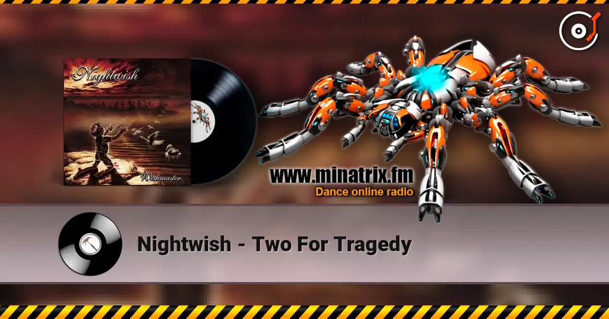 Nightwish - Two For Tragedy escuchar online en alta calidad | Minatrix.FM