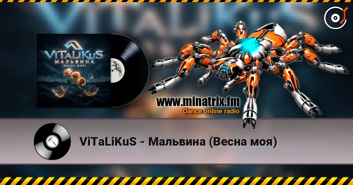ViTaLiKuS - Мальвина (Весна моя) escuchar online en alta calidad | Minatrix.FM